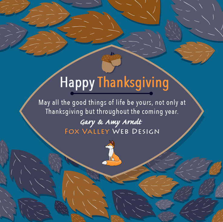 Happy Thanksgiving,Fox Valley Web Design,Wisconsin website designers,wi web design,seo,wi seo,wisconsin seo