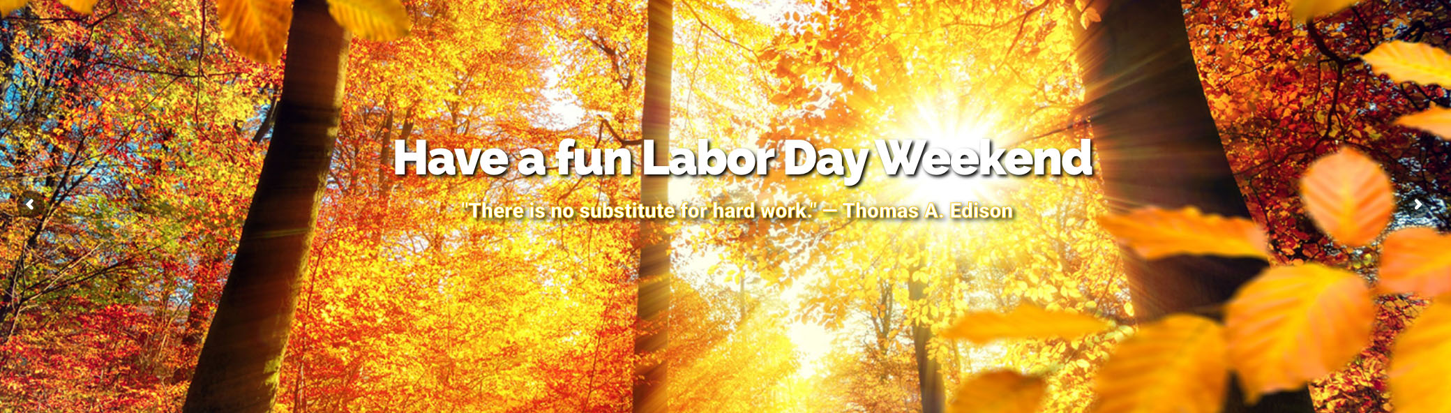Have A Fun Labor Day Weekend
